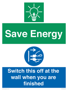 Save Energy - Switch this off at the wall when you are finished